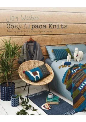 Cosy Alpaca Knits by Jem Weston